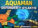 Aquaman Defender Of Atlantis