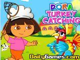 Dora Turkey Catching